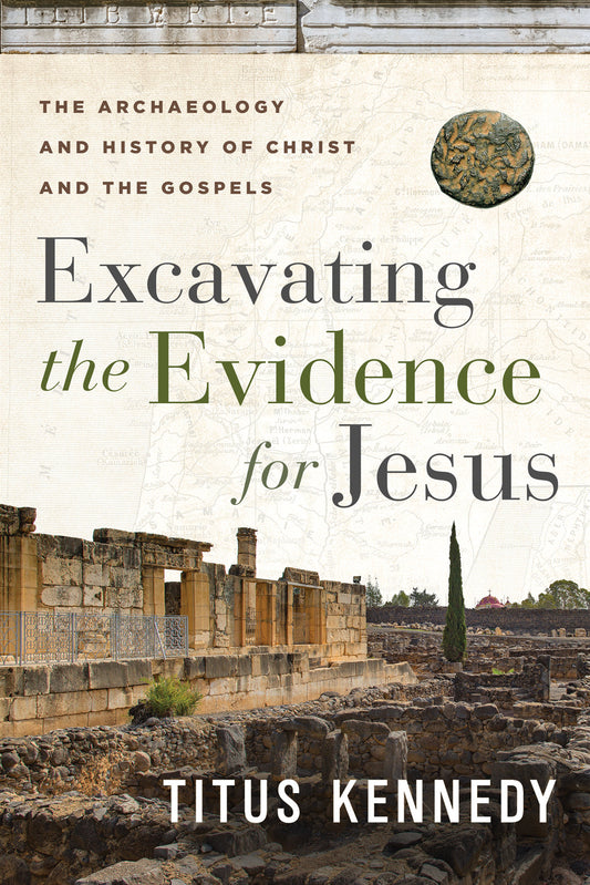 Excavating the Evidence for Jesus - Re-vived