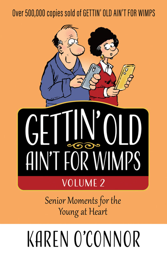 Gettin' Old Ain't for Wimps Volume 2 - Re-vived