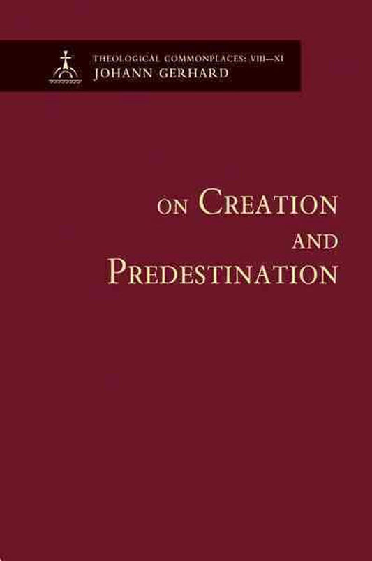 On Creation and Predestination - Re-vived
