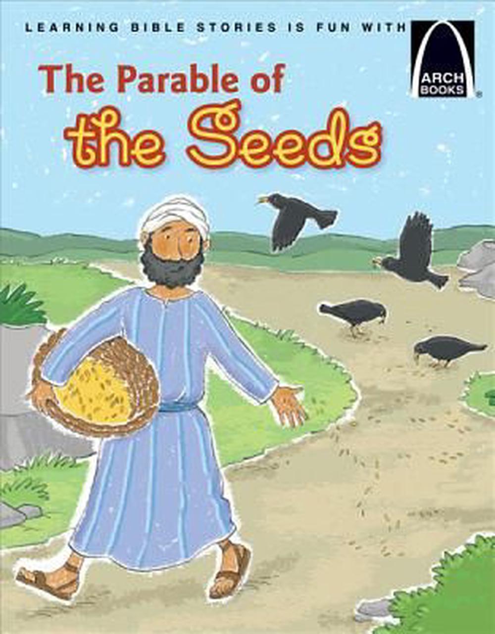 The Parables of the Seeds (Arch Books) - Re-vived