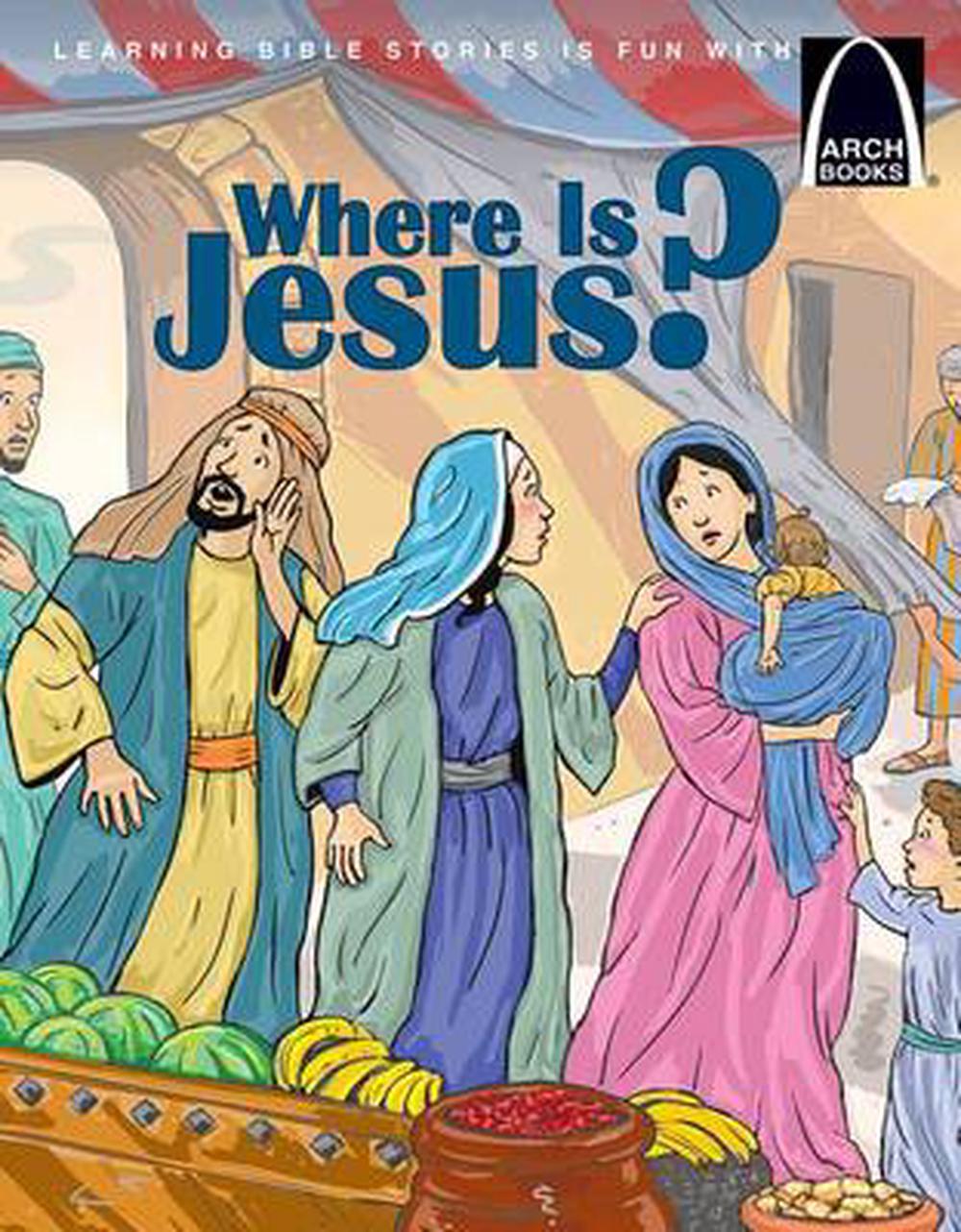Where is Jesus? (Arch Books) - Re-vived