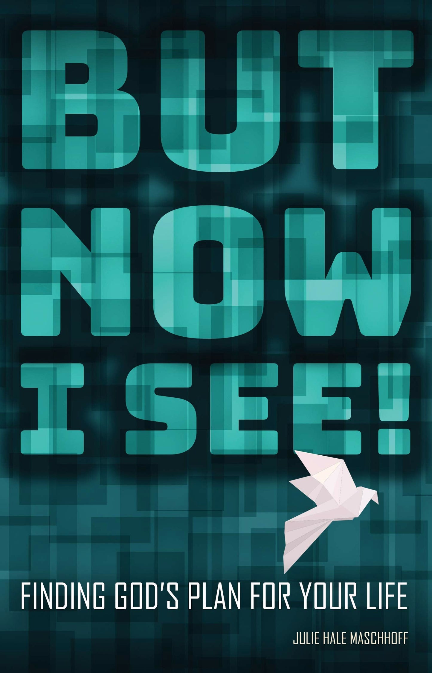 But Now I See! - Re-vived