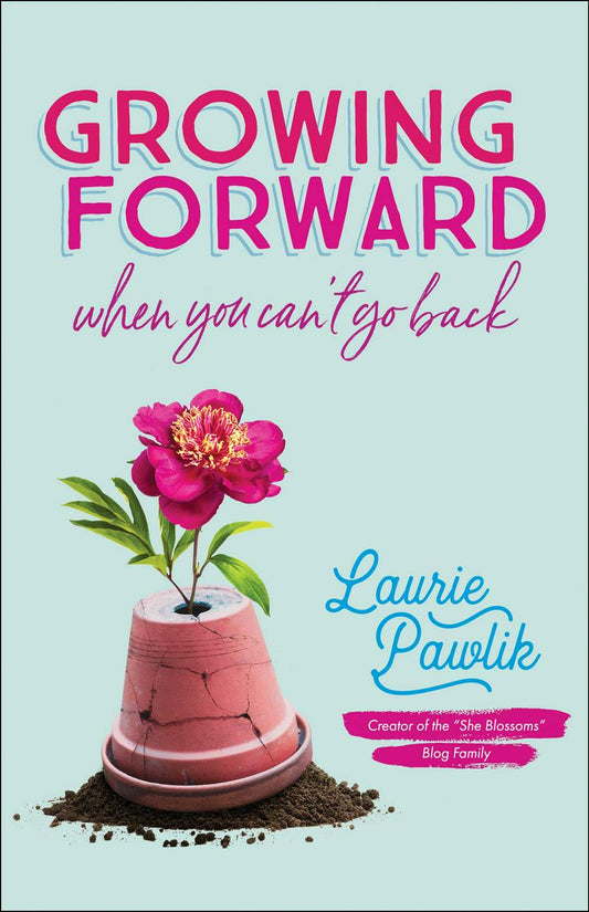 Growing Forward When You Can't Go Back - Re-vived