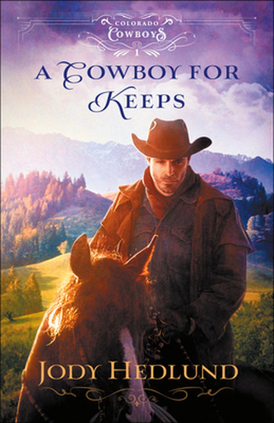A Cowboy for Keeps - Re-vived