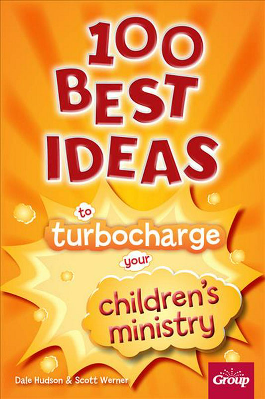 100 Best Ideas To Turbocharge Your Children's Ministry - Re-vived