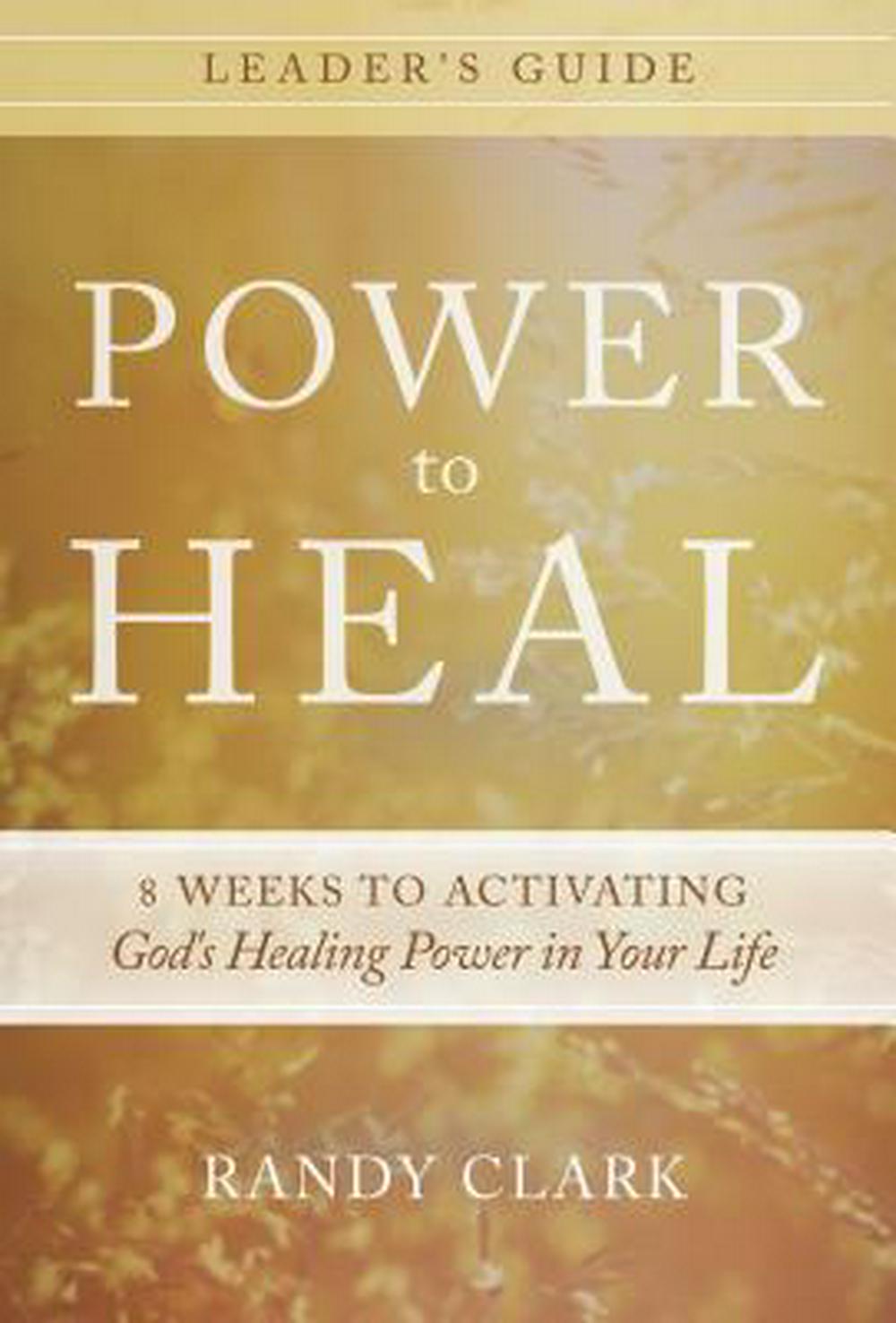 Power to Heal Leader’s Guide - Re-vived