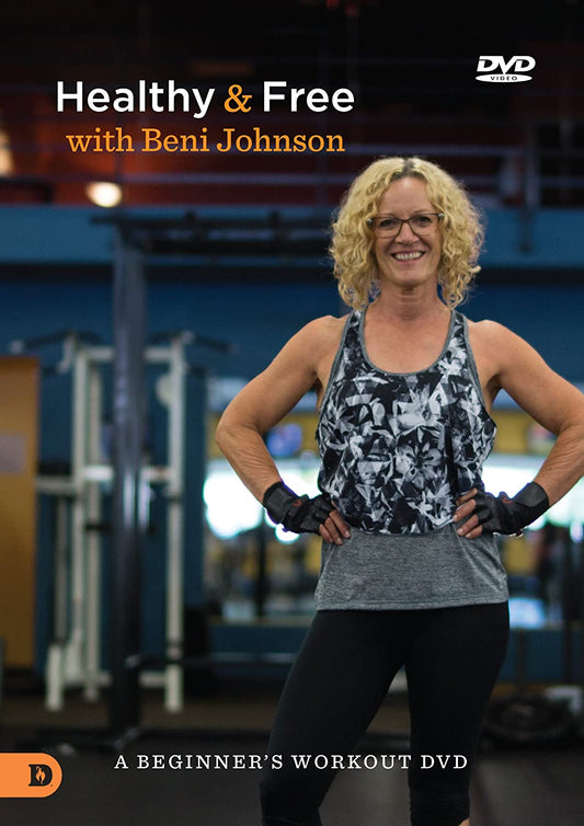 Healthy and Free with Beni Johnson DVD - Re-vived