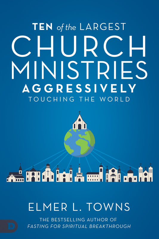 Ten of the Largest Church Ministries Touching the World - Re-vived