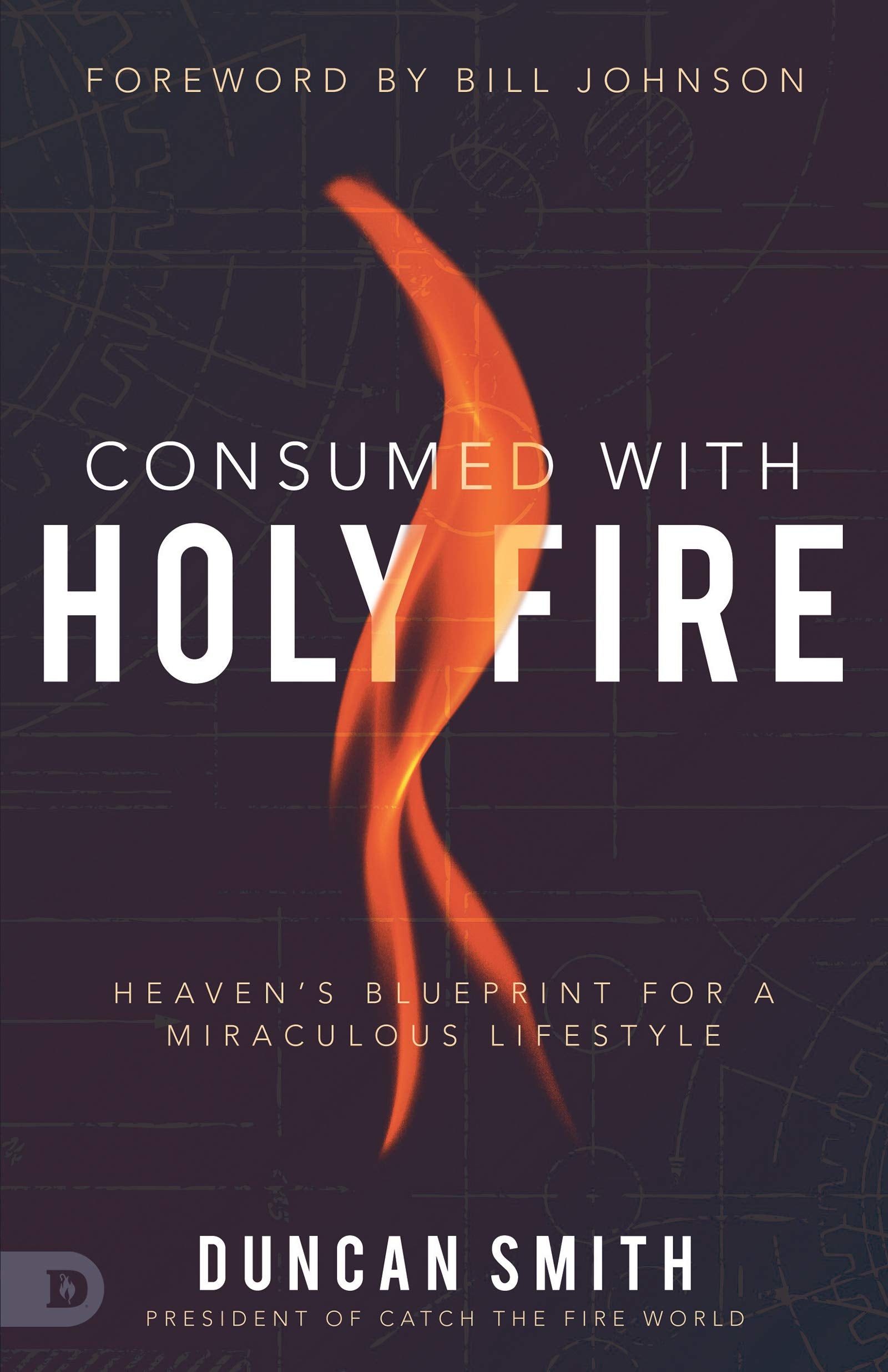 Consumed with Holy Fire - Re-vived