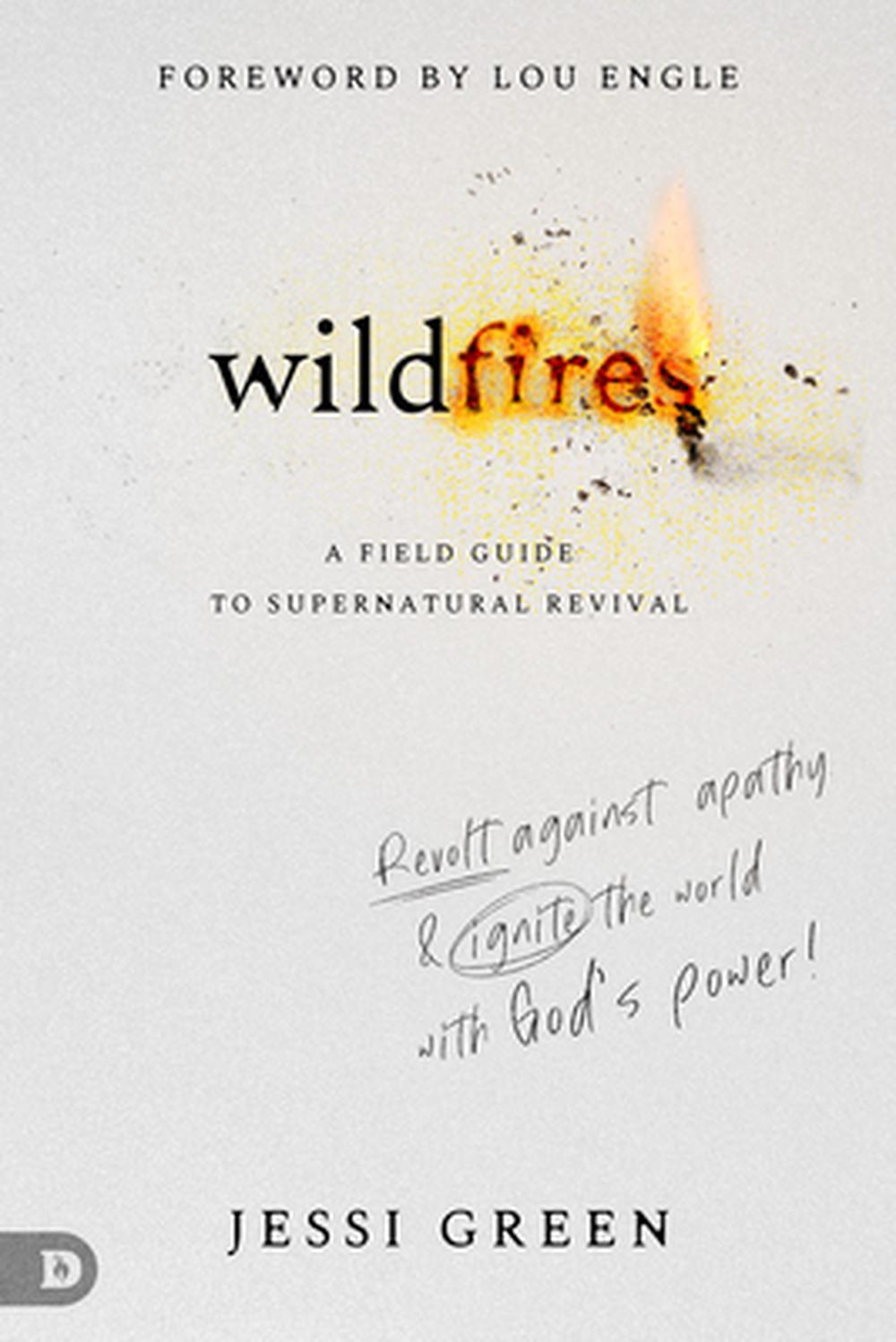 Wildfires - Re-vived