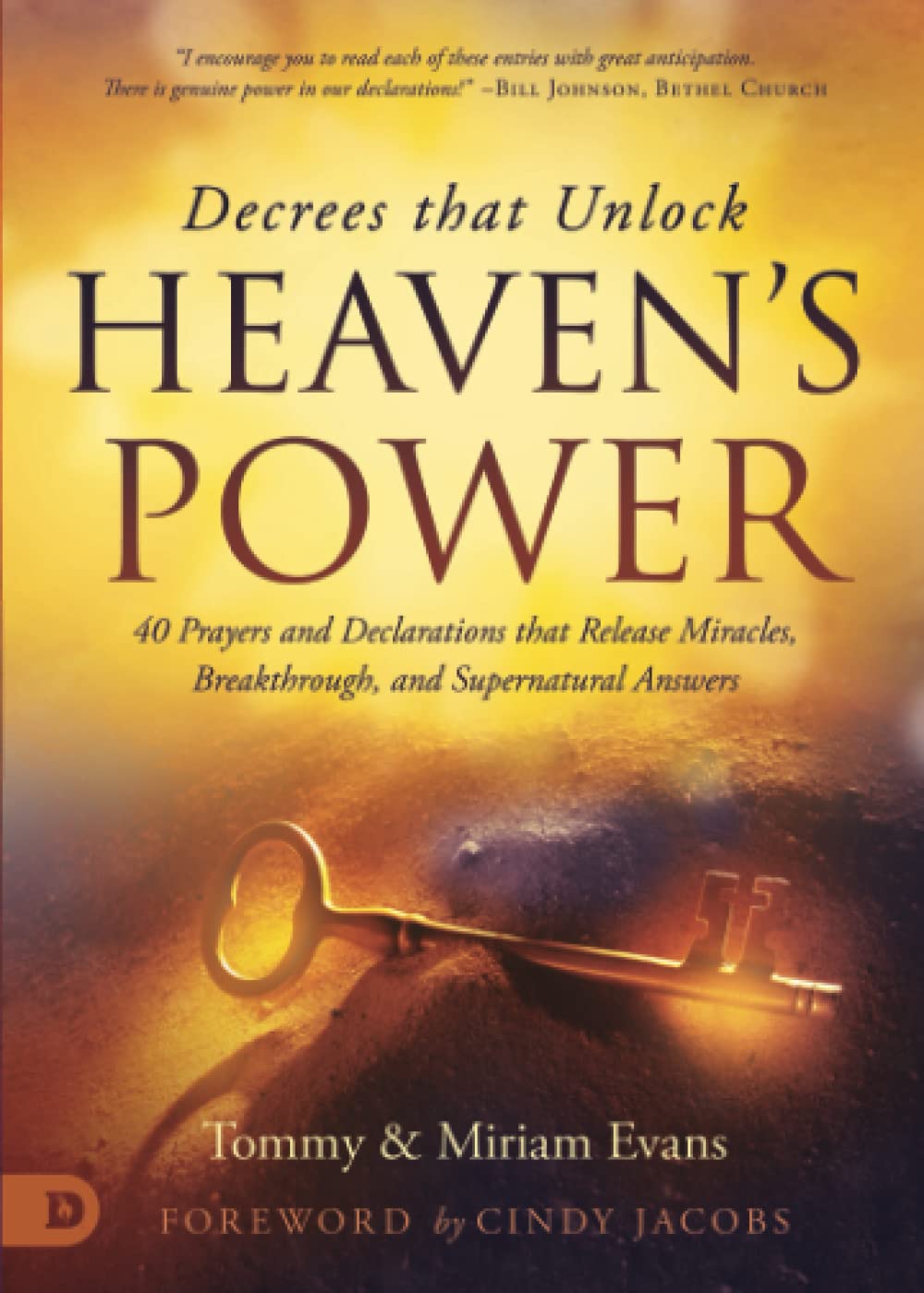 Decrees that Unlock Heaven's Power - Re-vived
