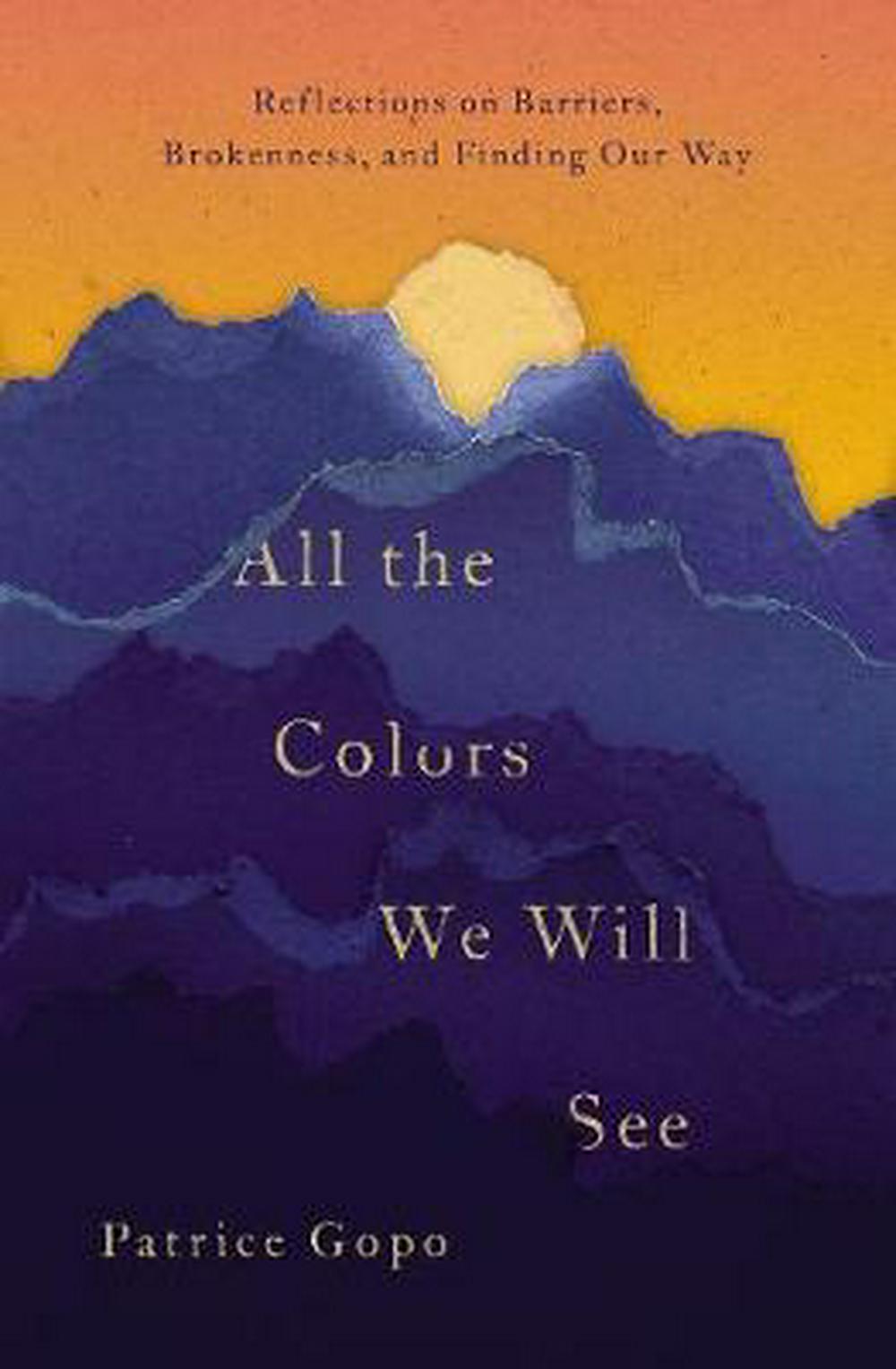 All The Colors We Will See - Re-vived