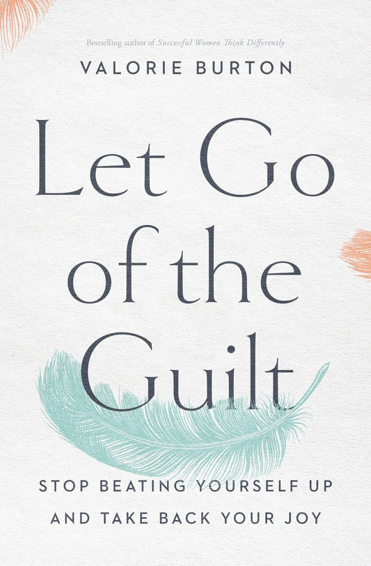 Let Go of the Guilt - Re-vived