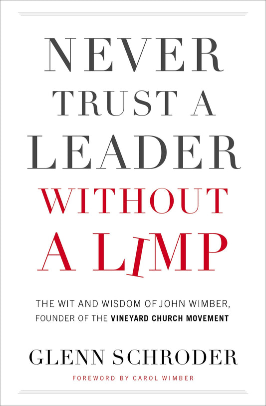 Never Trust a Leader Without a Limp - Re-vived