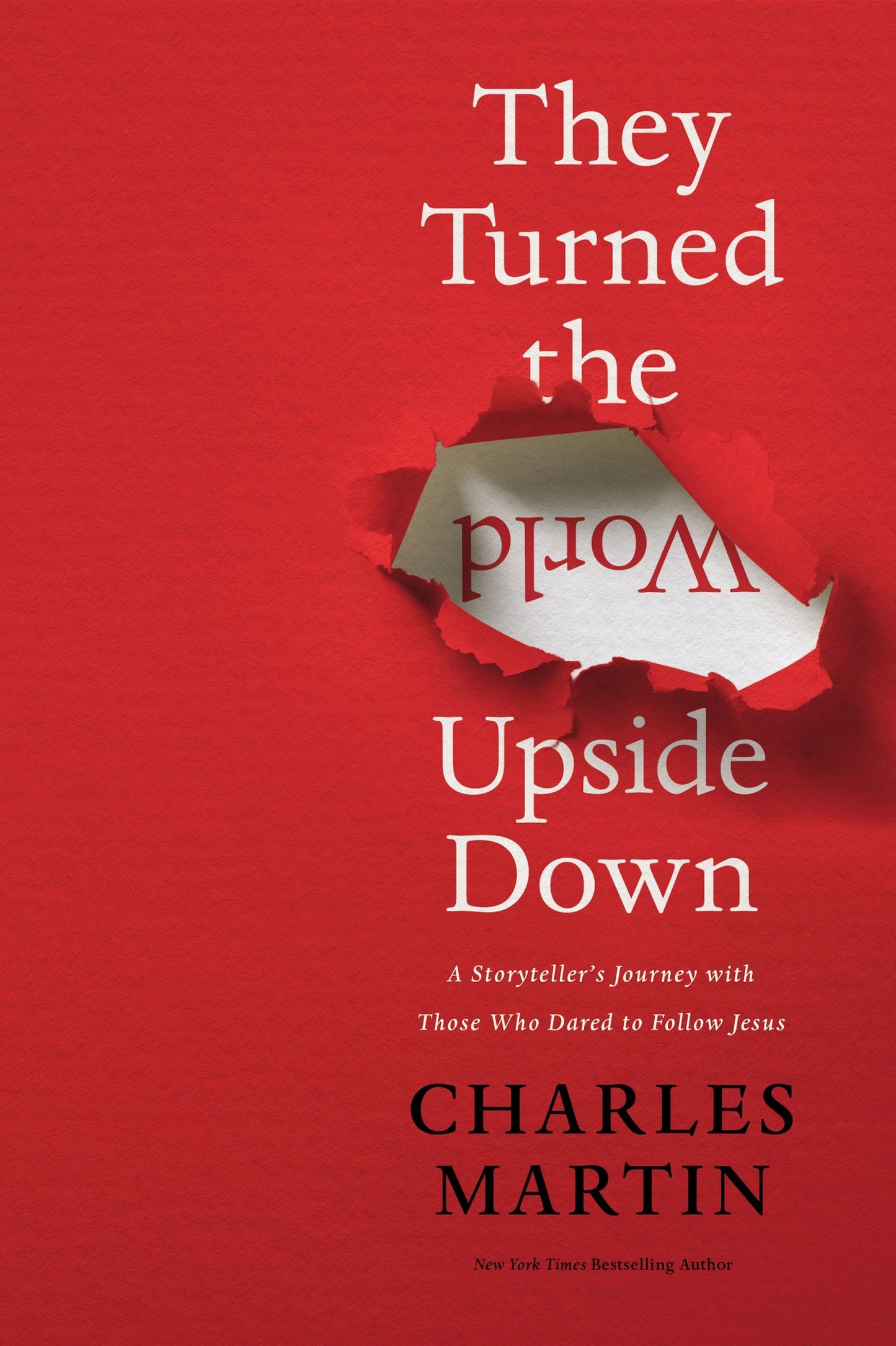 They Turned the World Upside Down - Re-vived