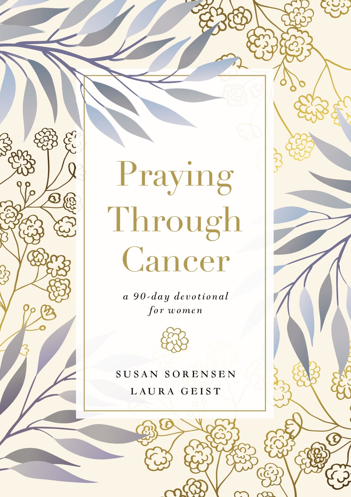 Praying Through Cancer - Re-vived