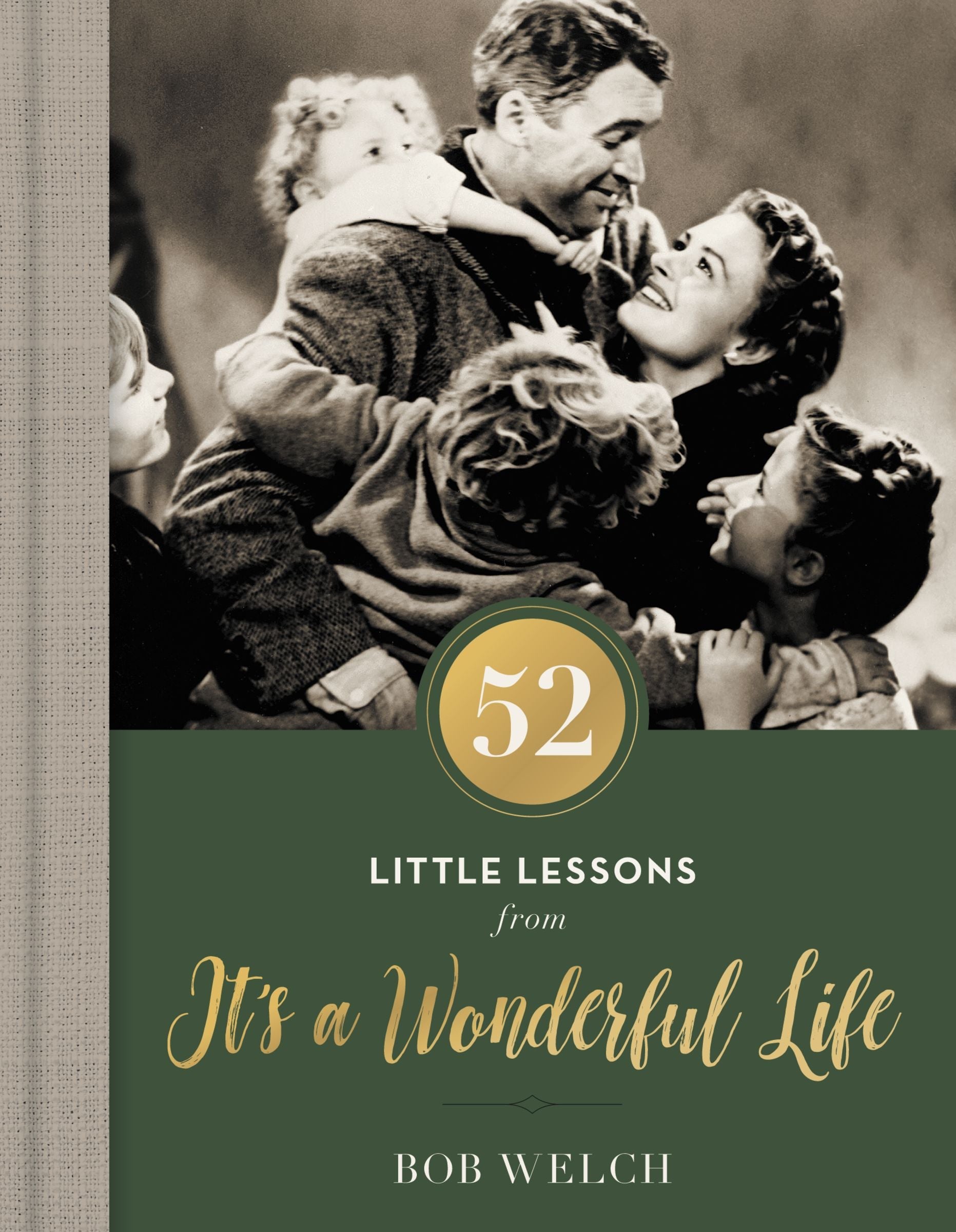 52 Little Lessons From It's a Wonderful Life - Re-vived