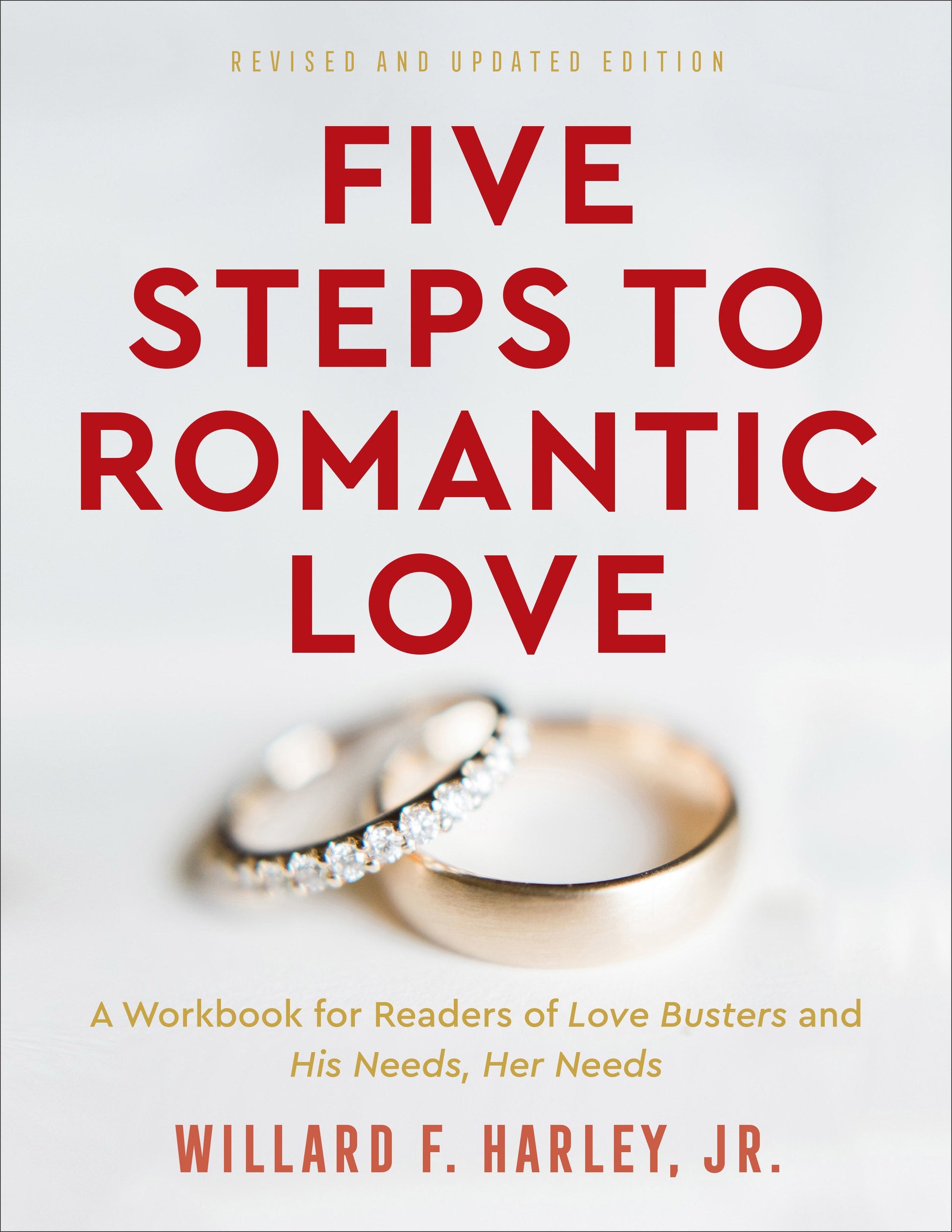 Five Steps to Romantic Love, Revised & Updated Edition - Re-vived