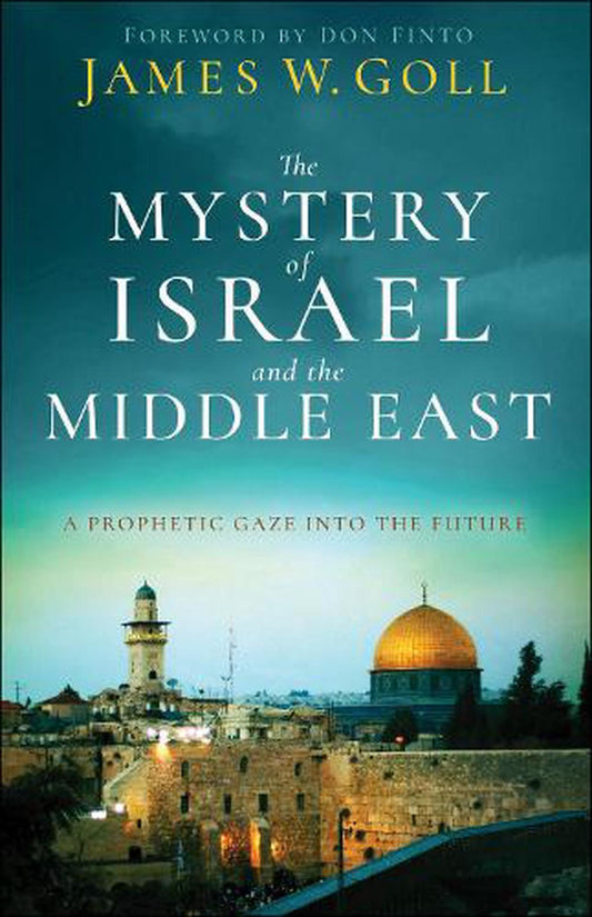 The Mystery of Israel and the Middle East - Re-vived