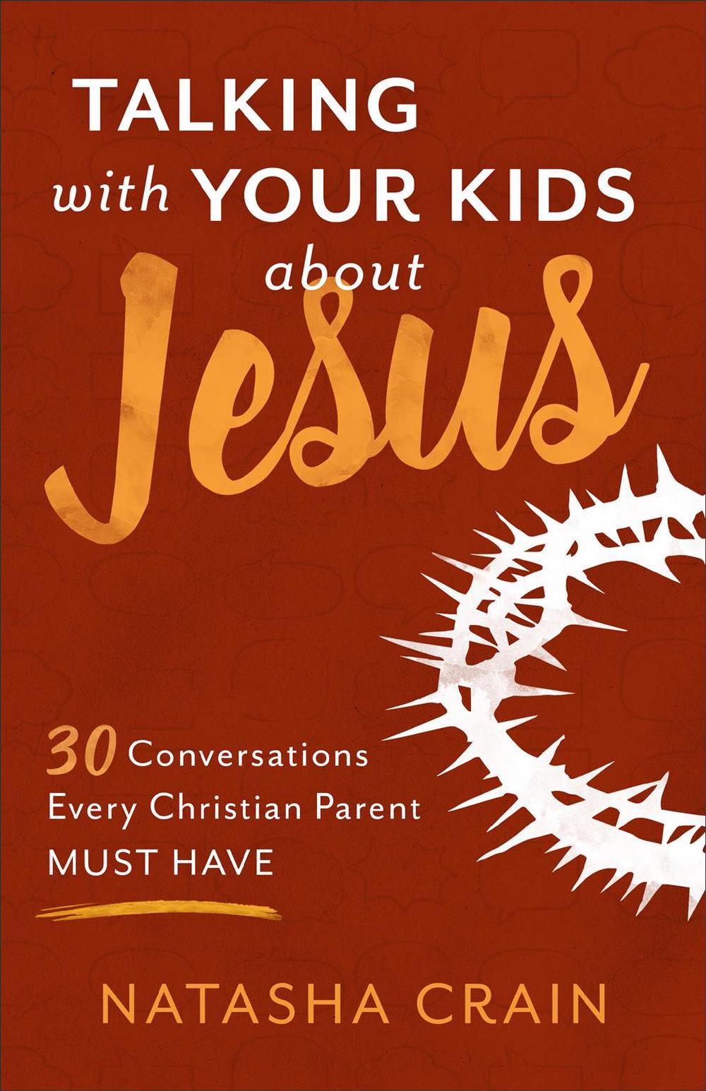 Talking With Your Kids About Jesus - Re-vived