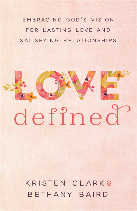 Love Defined - Re-vived