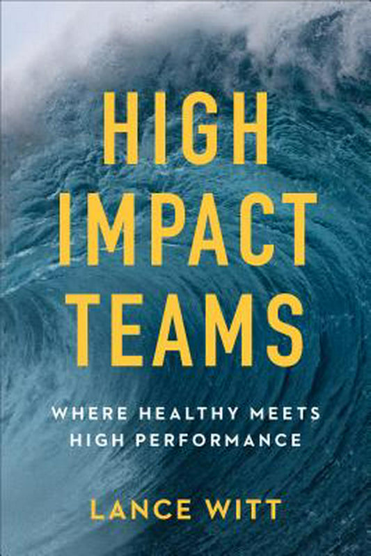 High-Impact Teams - Re-vived