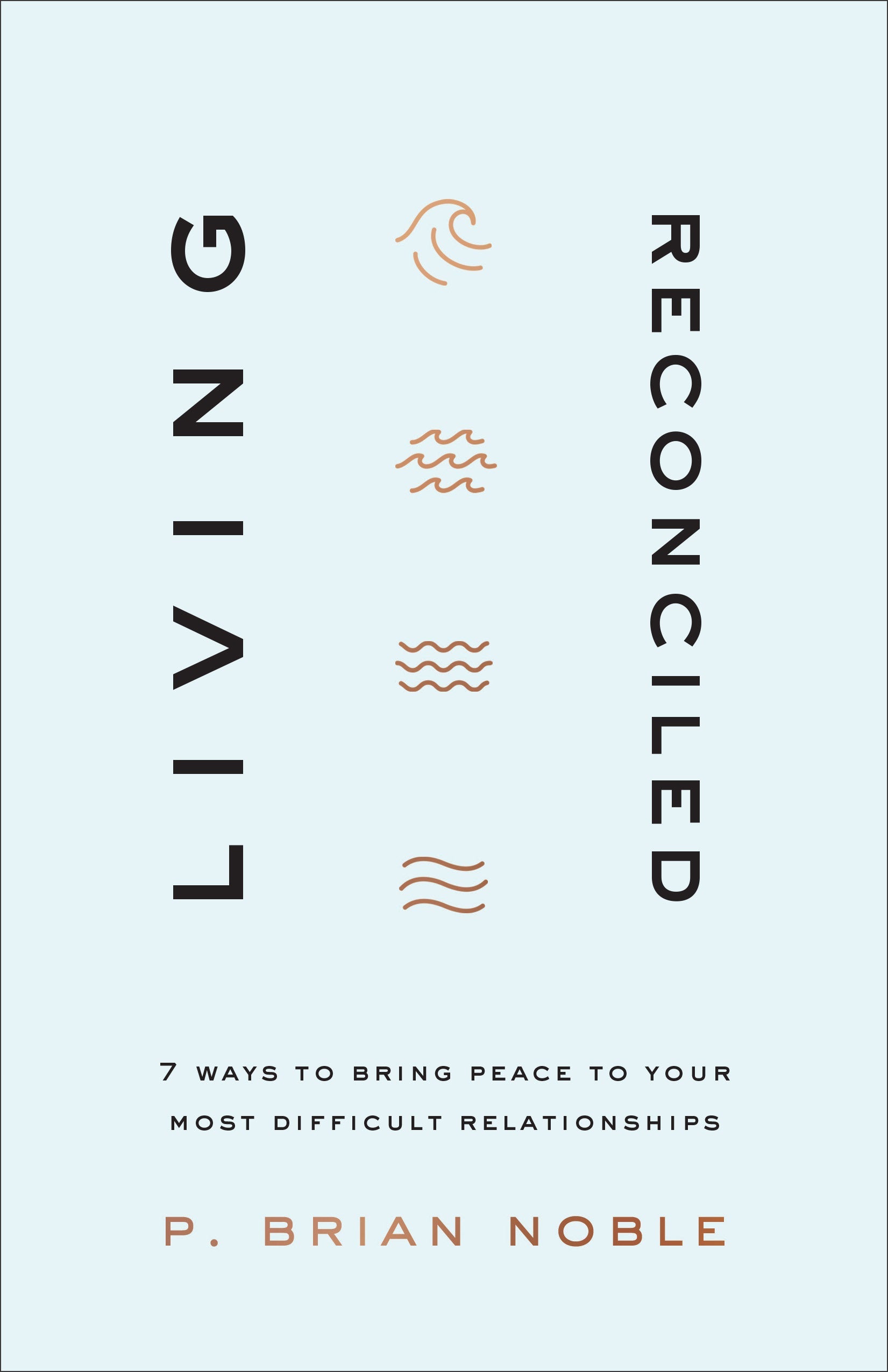 Living Reconciled - Re-vived