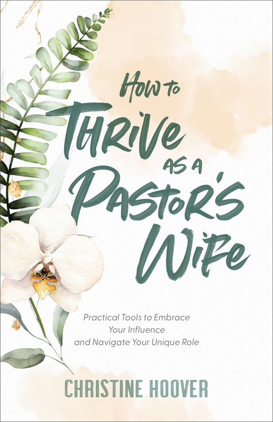 How to Thrive as a Pastor's Wife - Re-vived