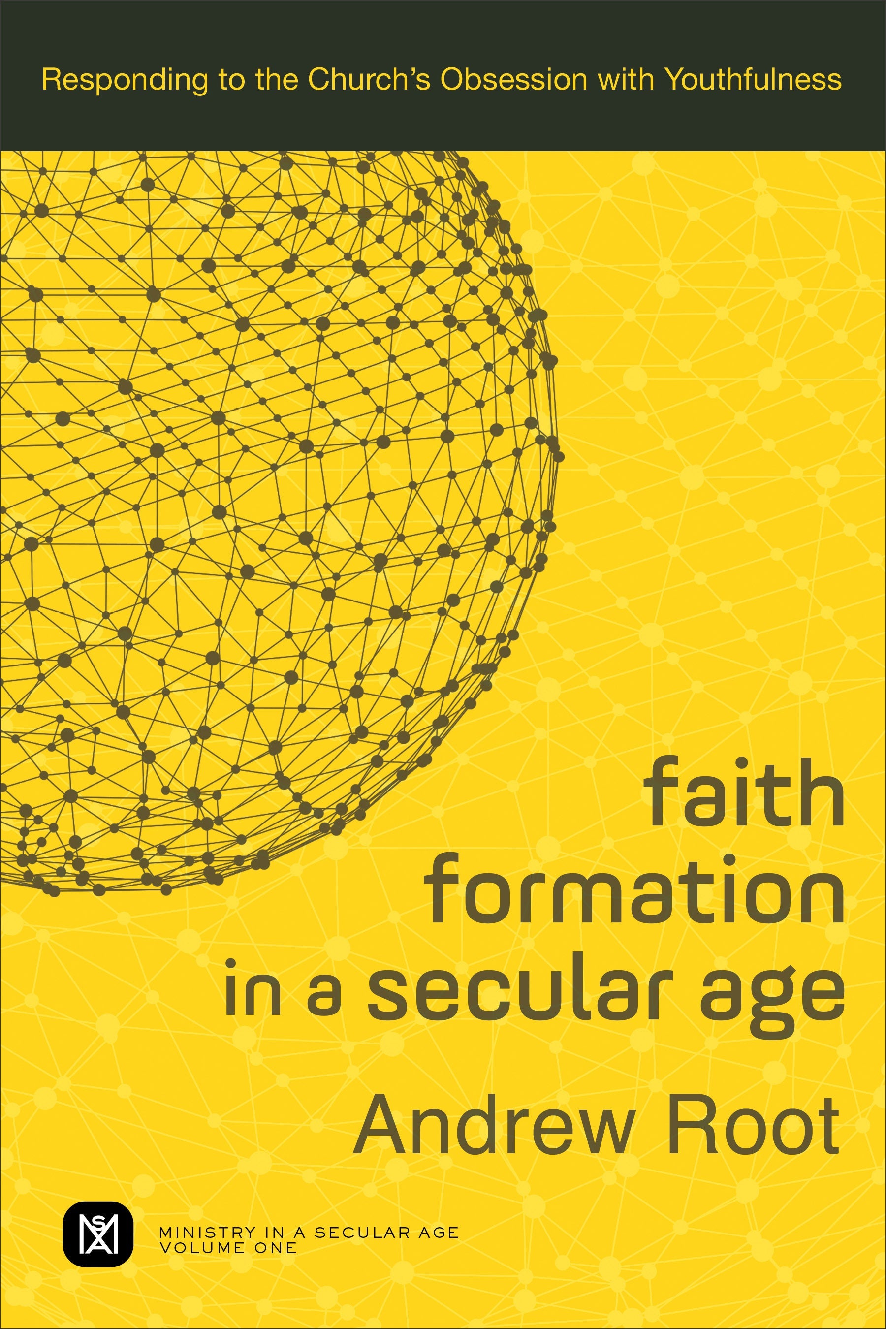 Faith Formation in a Secular Age - Re-vived