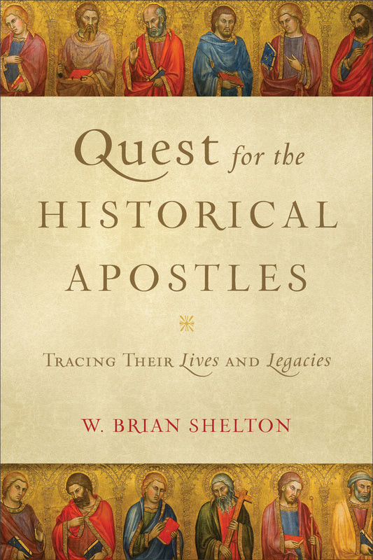 Quest For The Historical Apostles - Re-vived