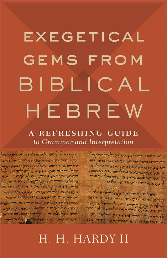 Exegetical Gems from Biblical Hebrew - Re-vived