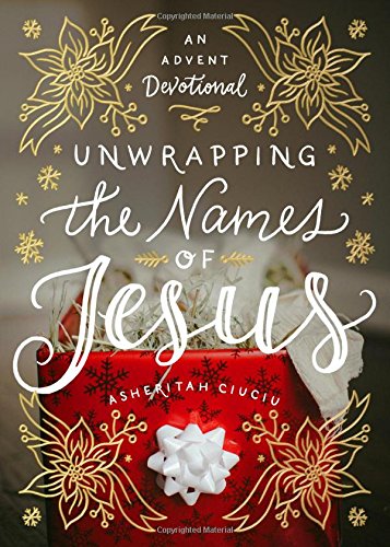 Unwrapping the Names of Jesus - Re-vived