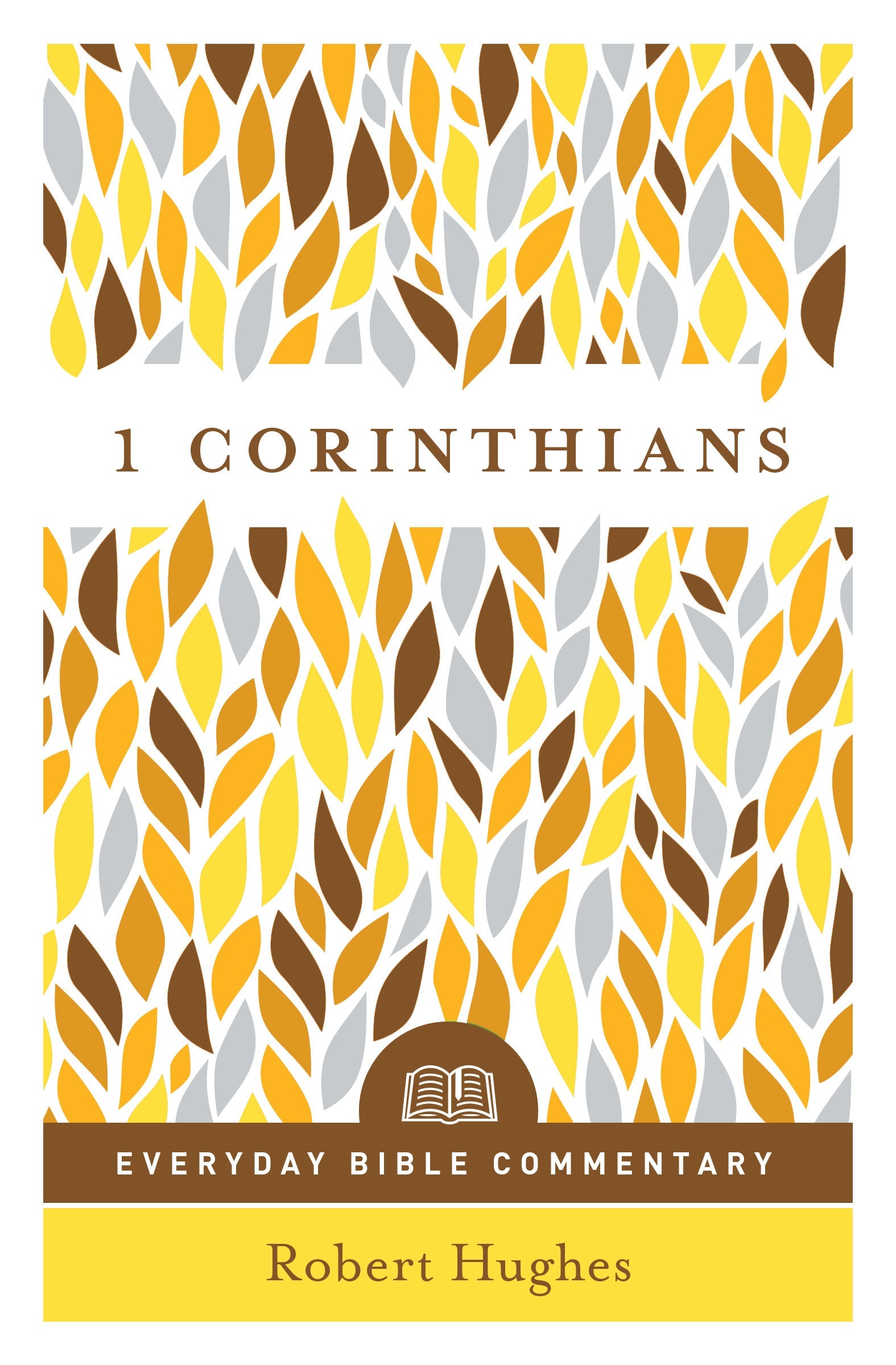 1 Corinthians- Everyday Bible Commentary - Re-vived