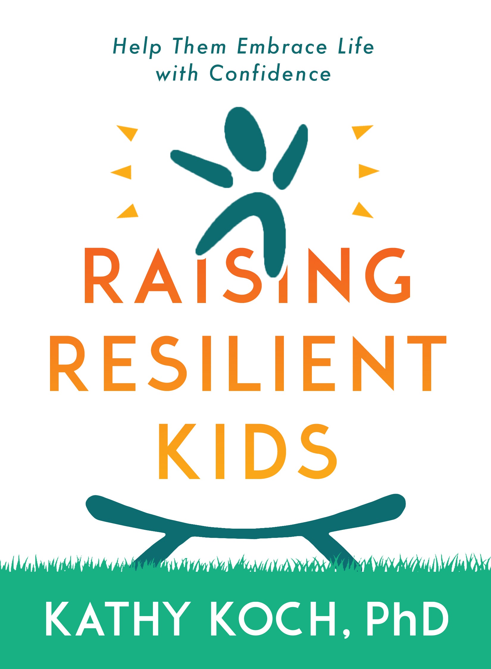 Raising Resilient Kids - Re-vived