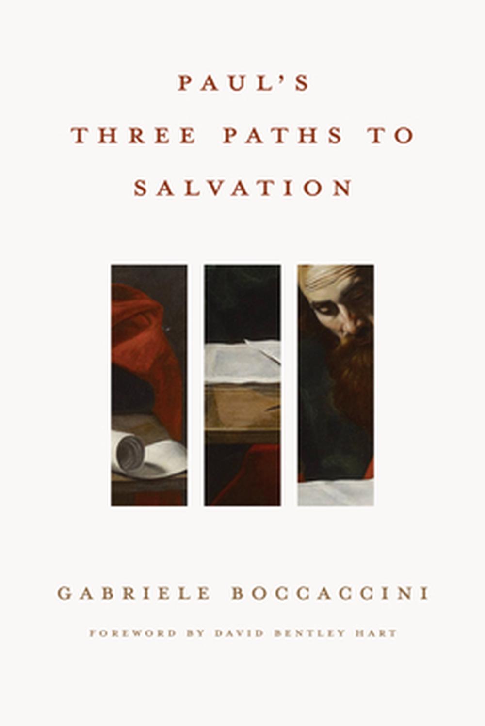 Paul's Three Paths to Salvation - Re-vived