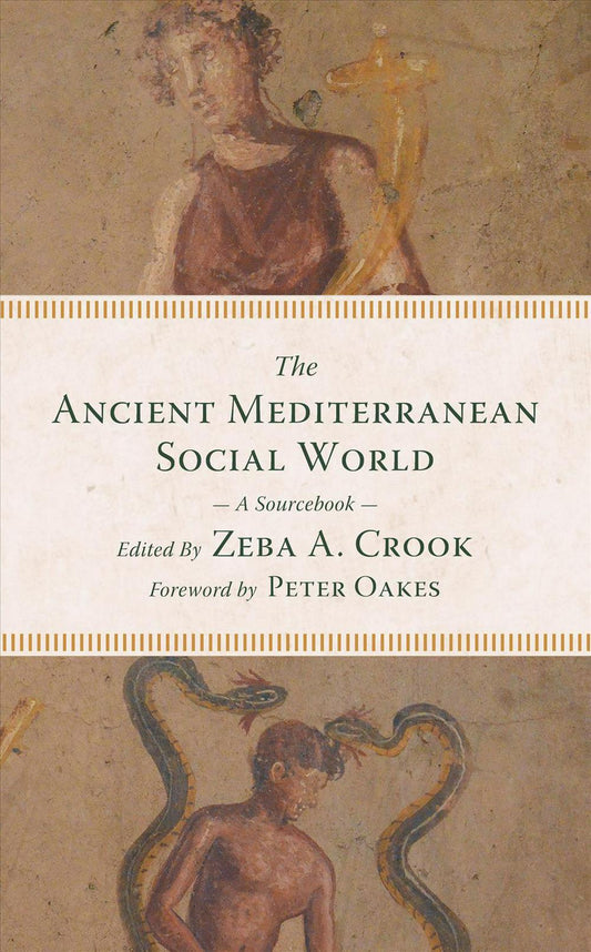 The Ancient Mediterranean Social World - Re-vived