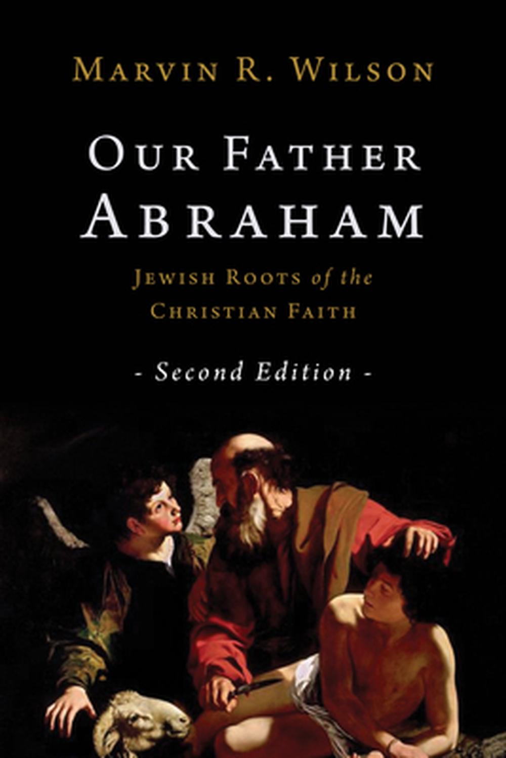 Our Father Abraham - Re-vived