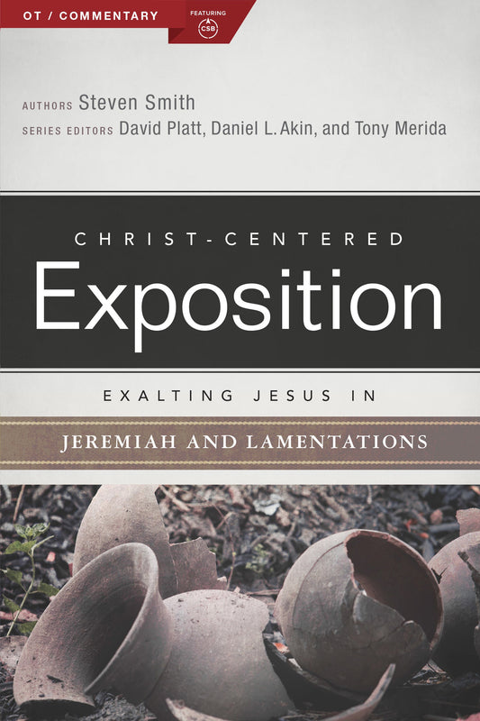 Exalting Jesus in Jeremiah, Lamentations - Re-vived
