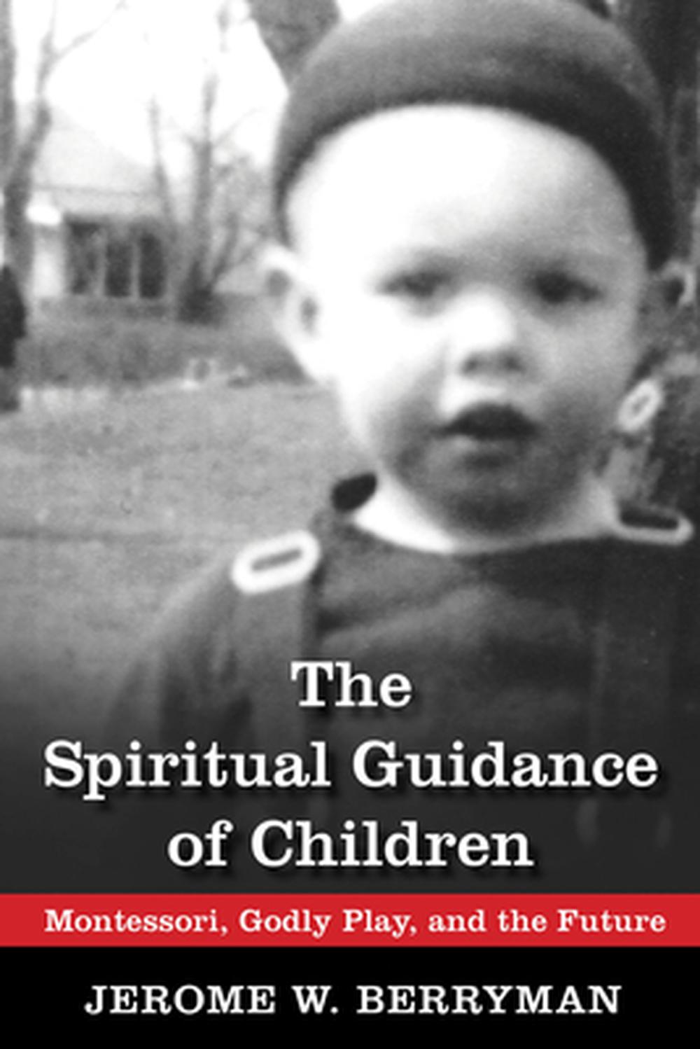 The Spiritual Guidance of Children - Re-vived