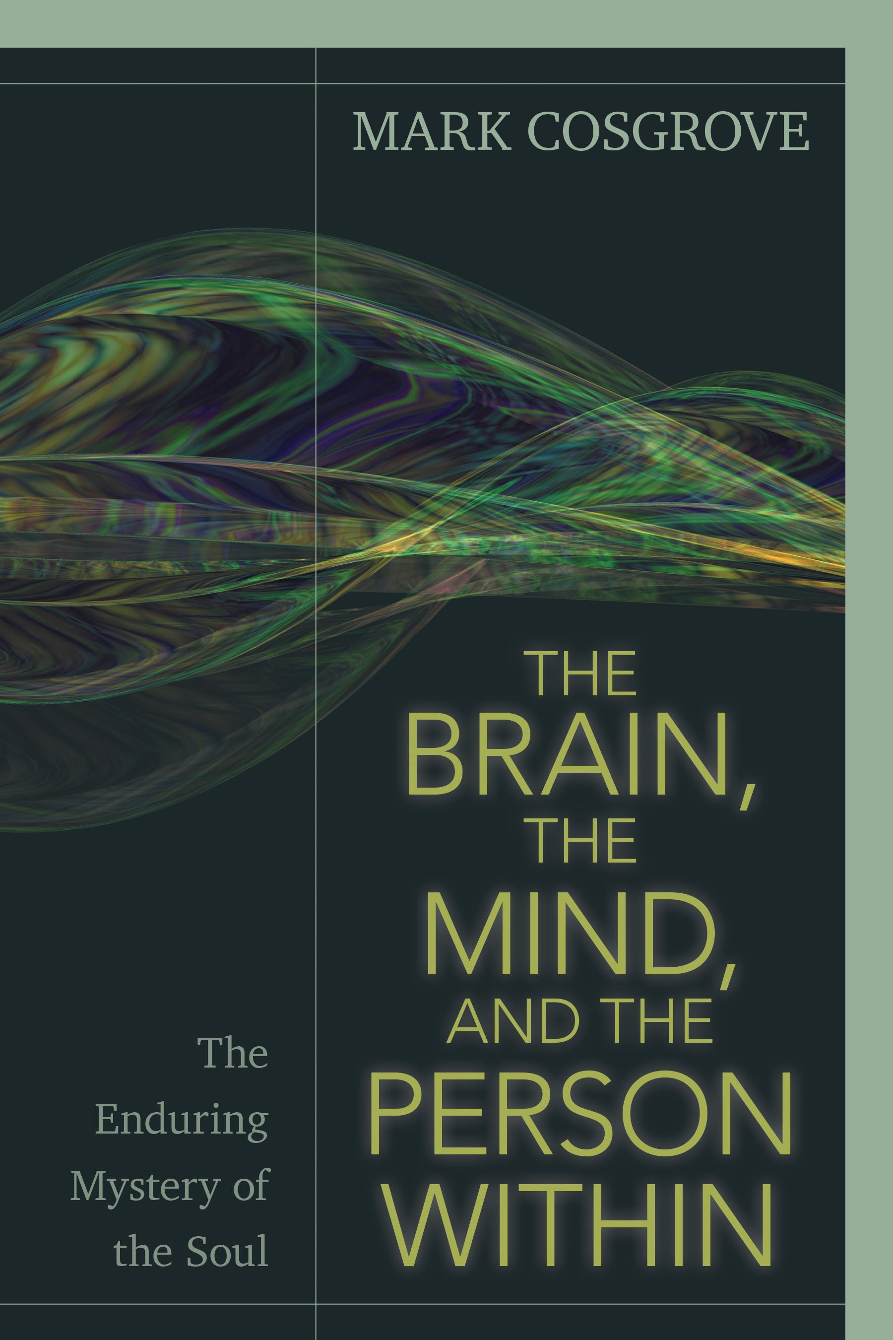 The Brain, The Mind, And The Person Within - Re-vived