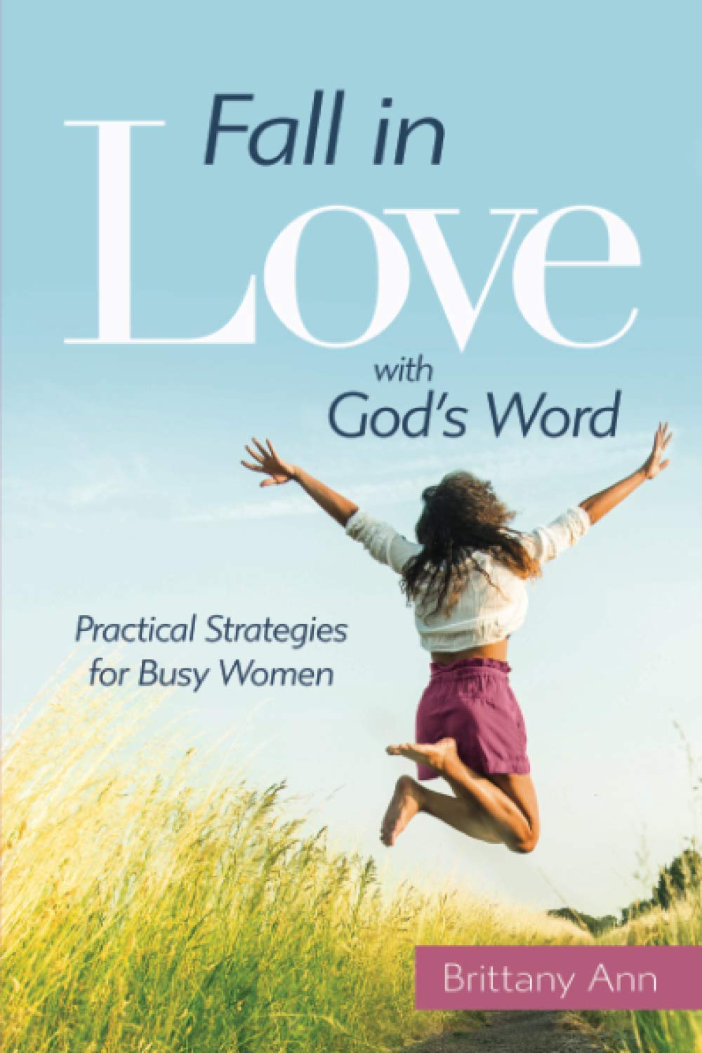 Fall in Love with God's Word - Re-vived