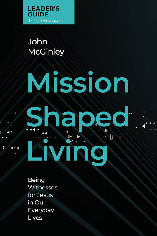 Mission-Shaped Living Leaders Guide - Re-vived