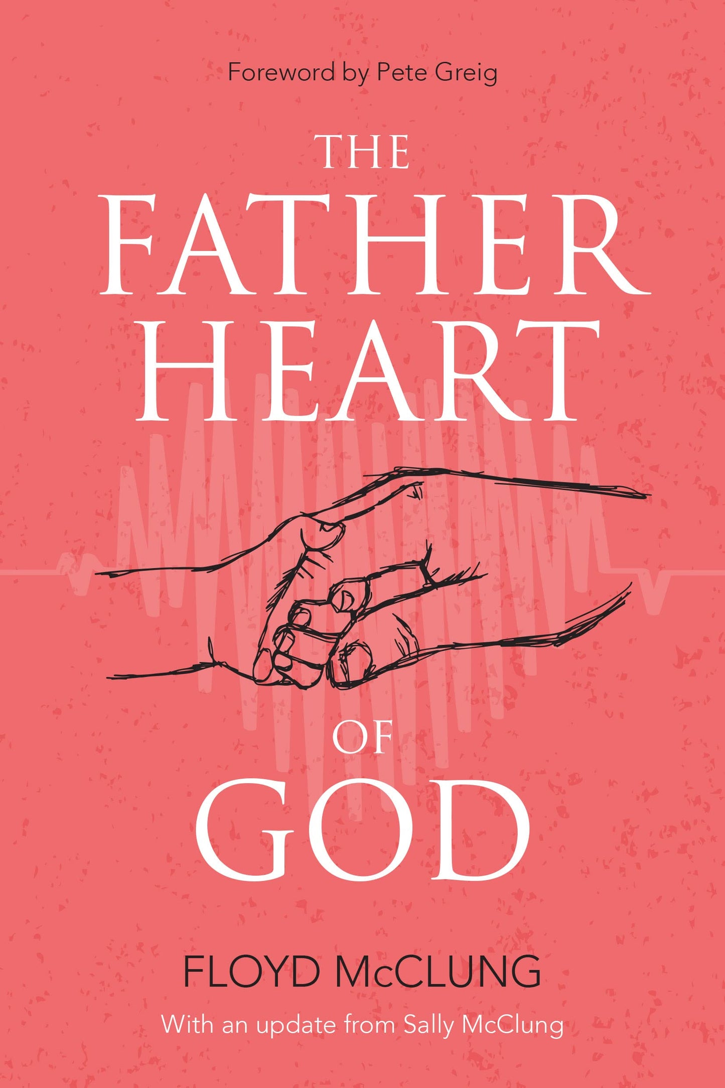 The Father Heart of God - Re-vived