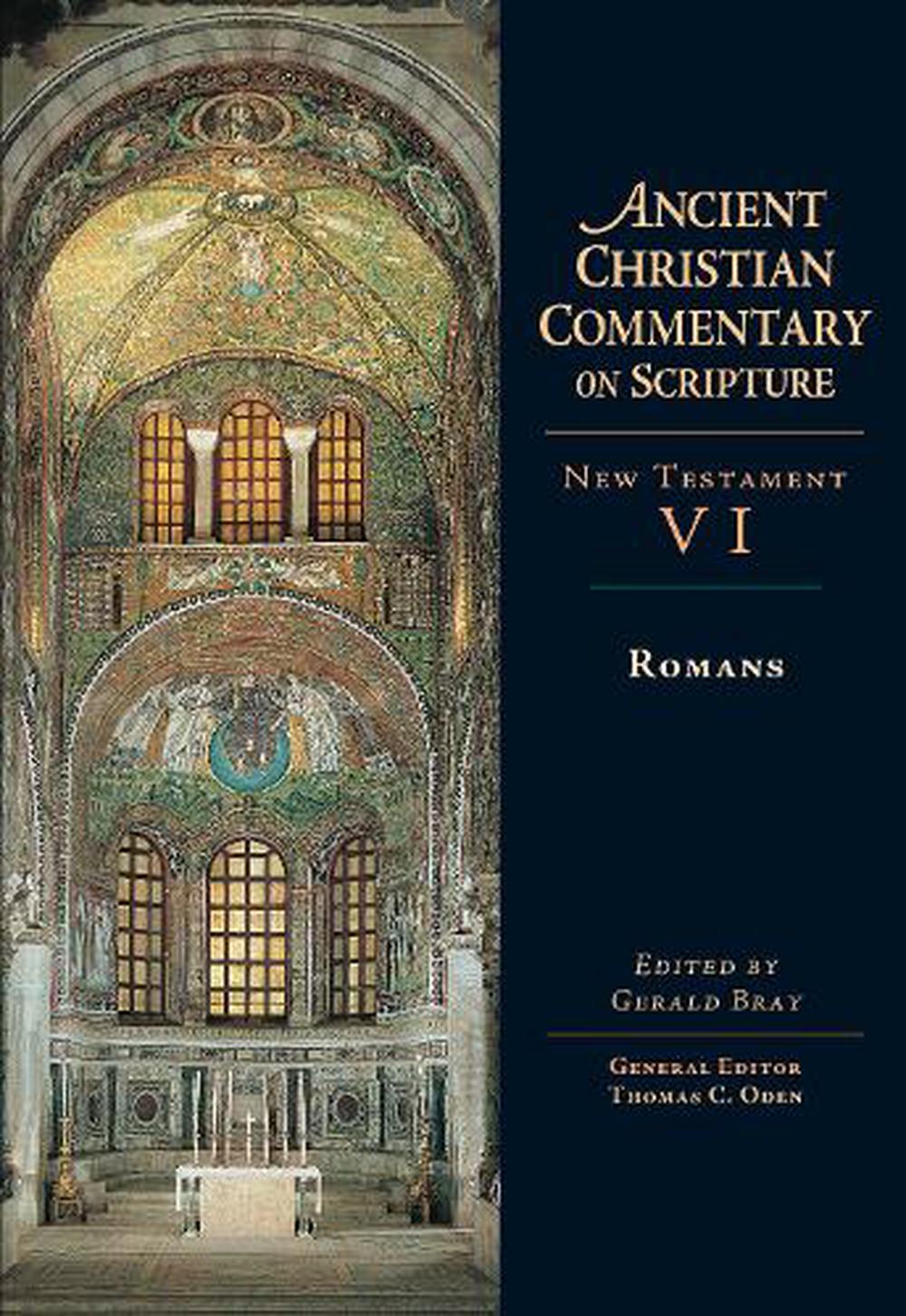 Romans: 6 (Ancient Christian Commentary on Scripture) - Re-vived