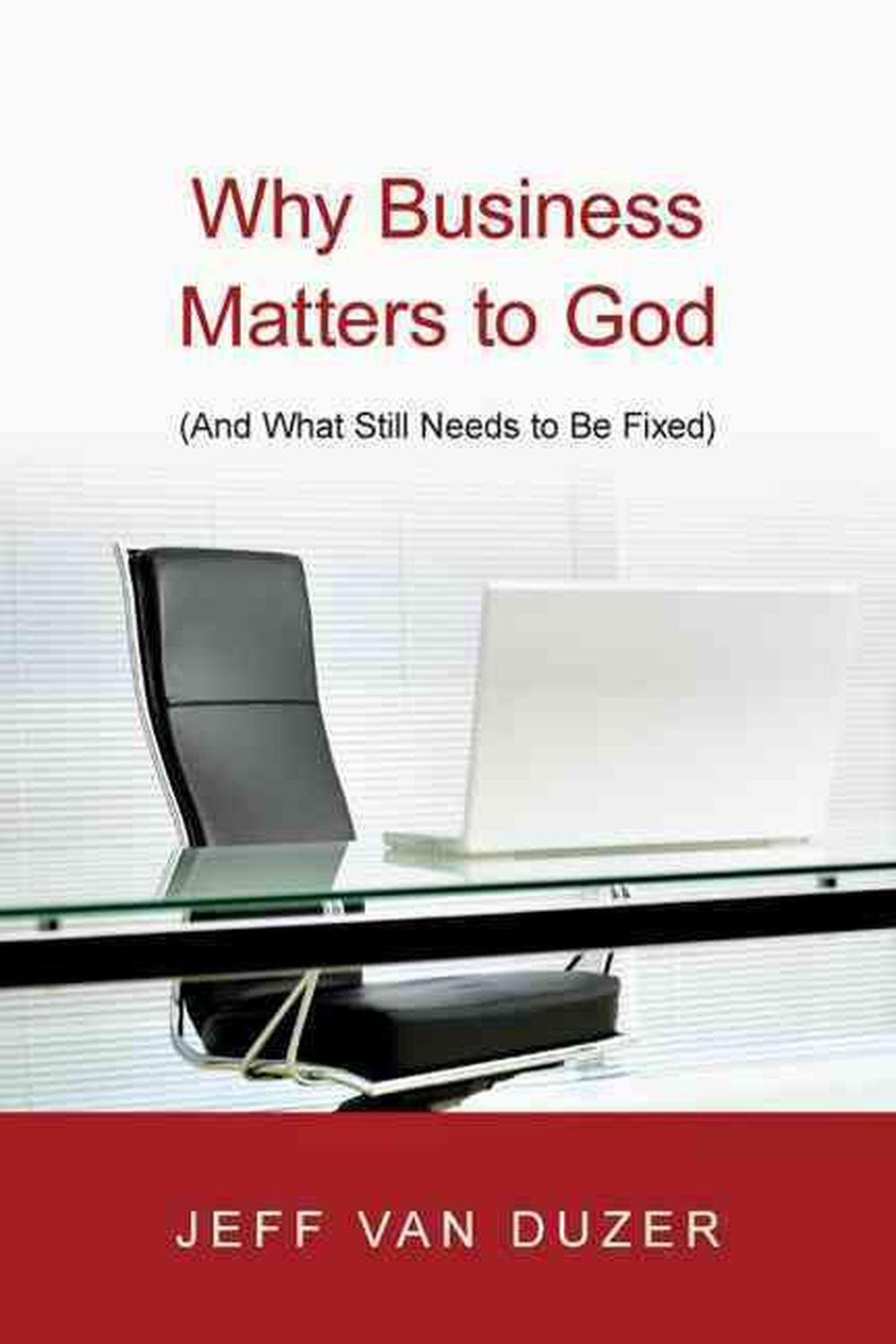 Why Business Matters to God - Re-vived