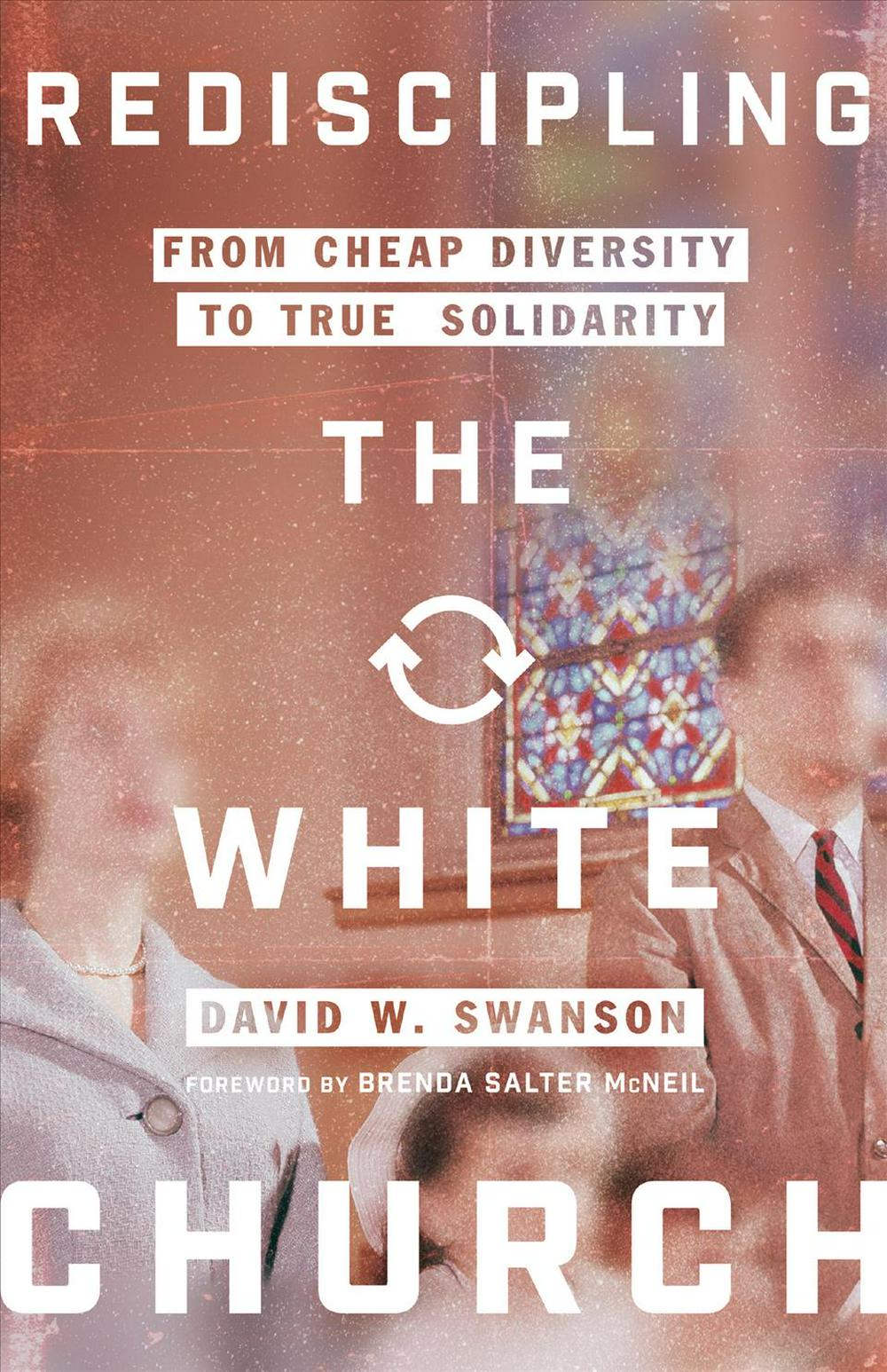 Rediscipling the White Church - Re-vived