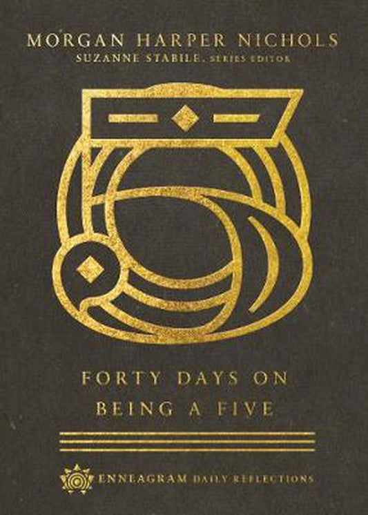 Forty Days on Being a Five - Re-vived