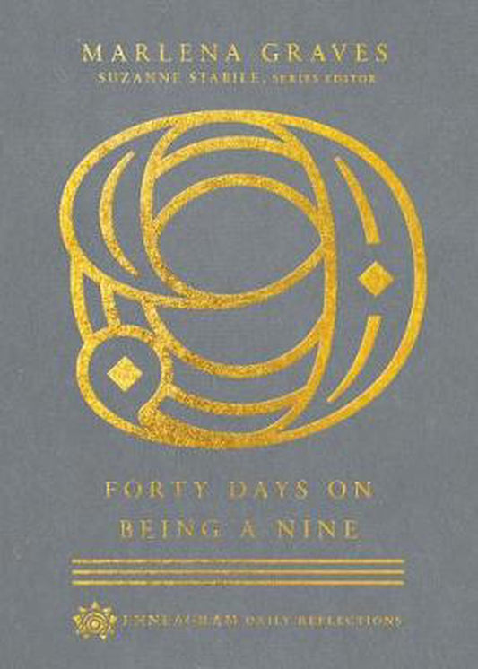 Forty Days on Being a Nine - Re-vived