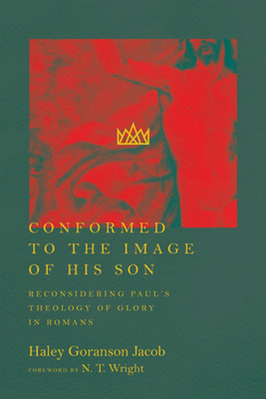 Conformed To The Image Of His Son - Re-vived