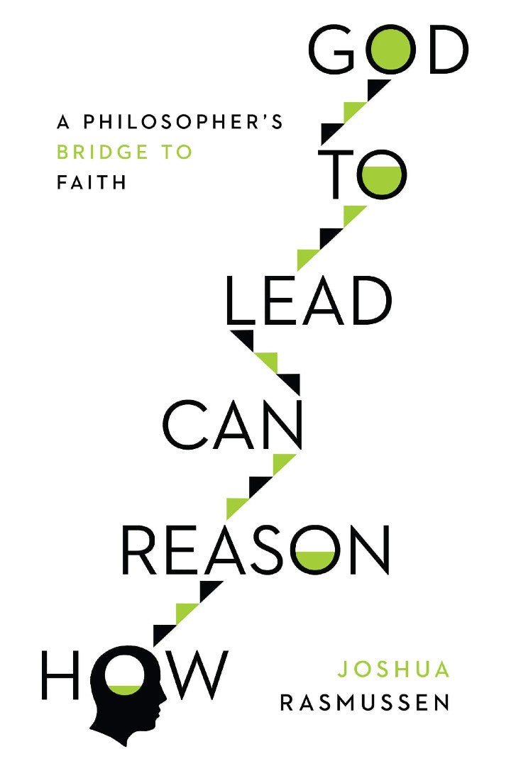 How Reason Can Lead to God - Re-vived